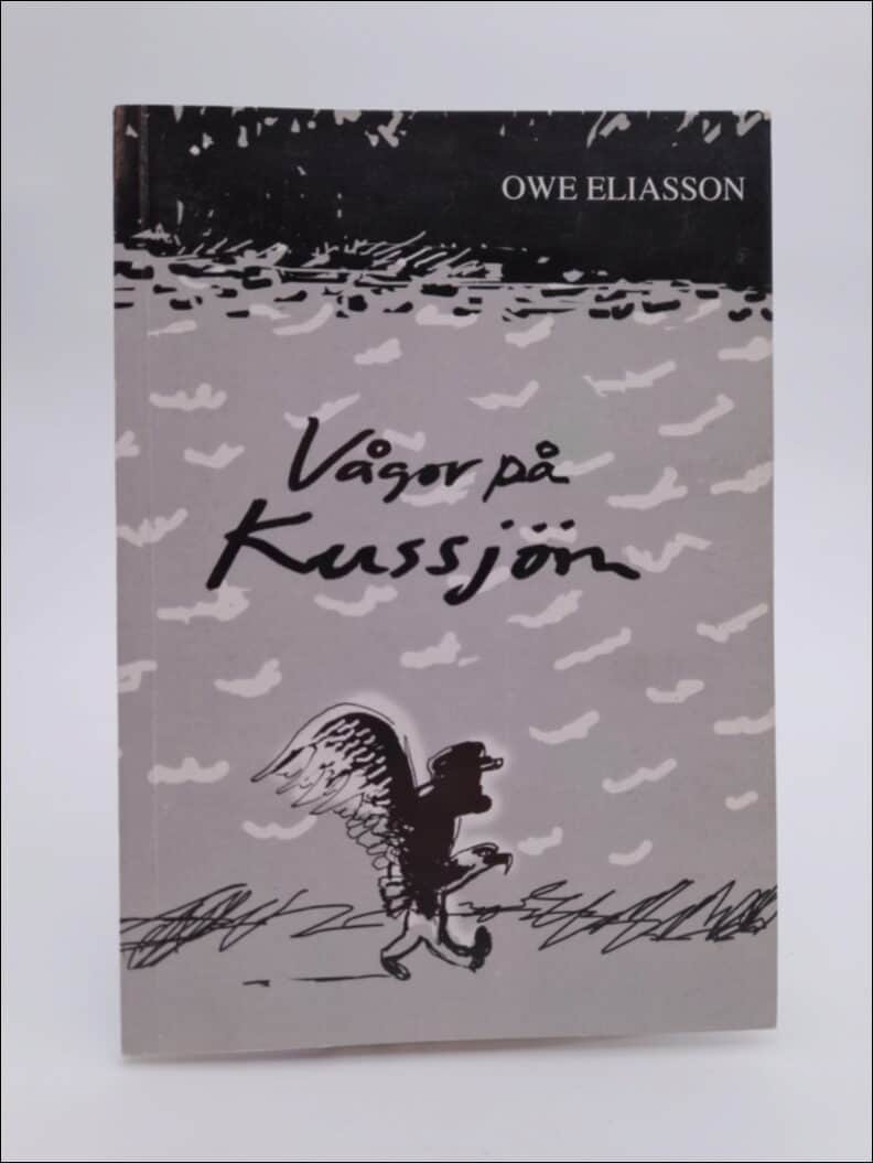 Owe Eliasson : Vågor på Kussjön