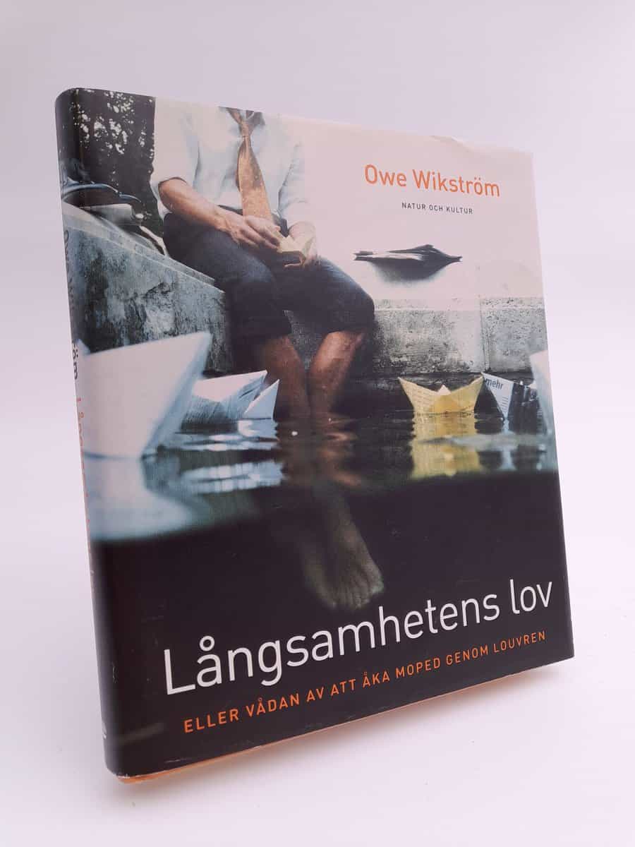 Owe Wikström : Långsamhetens lov