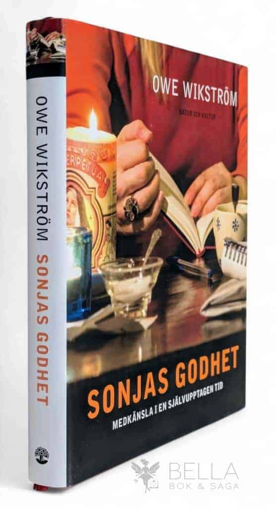 Owe Wikström : Sonjas godhet