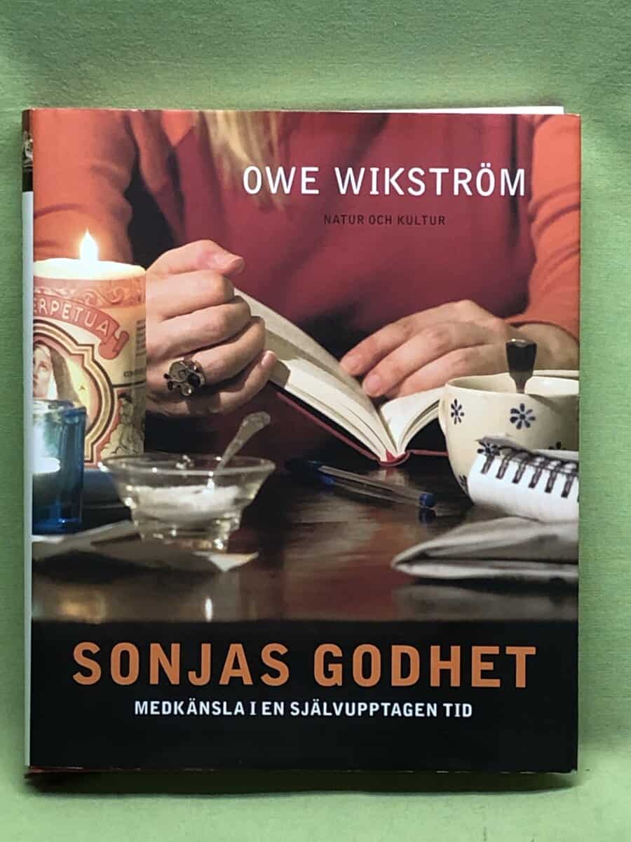 Owe Wikström : Sonjas godhet