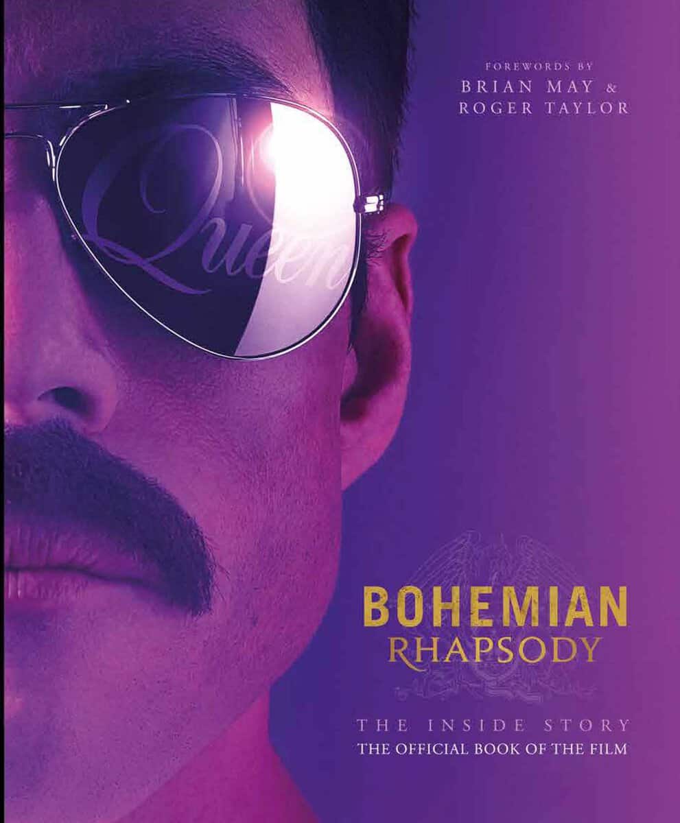 Owen Williams : Bohemian Rhapsody: The Official Book of the Movie