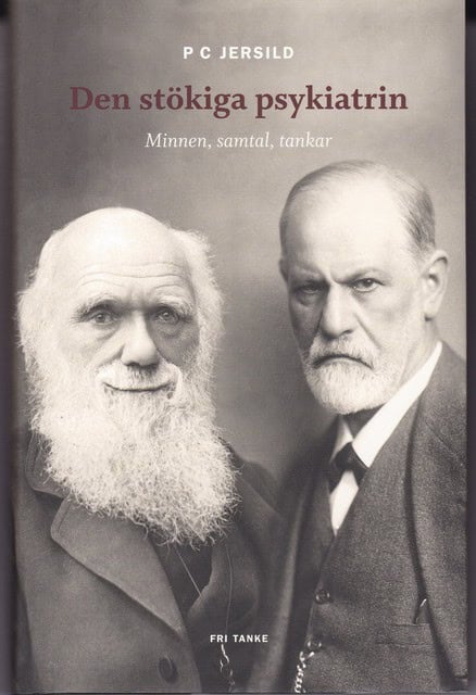 P C. JERSILD : Den stökiga psykiatrin