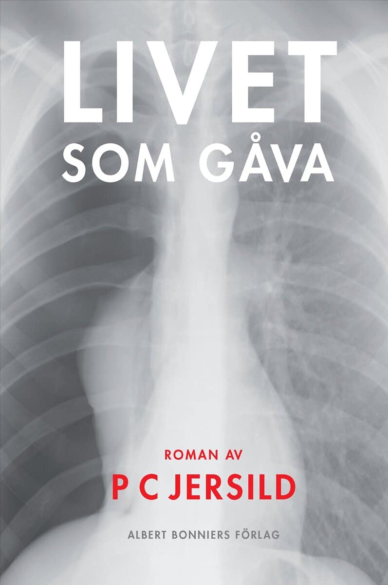 Jersild, P. C. | LIVET SOM GÅVA