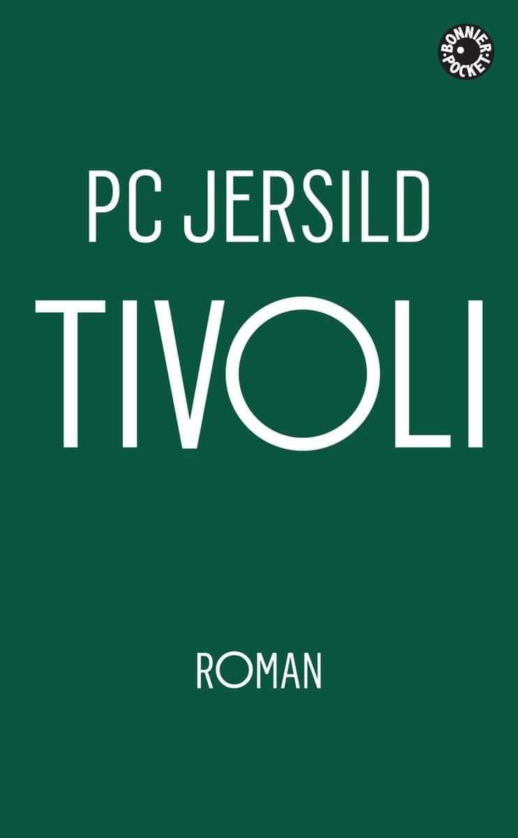 P. C. Jersild : Tivoli