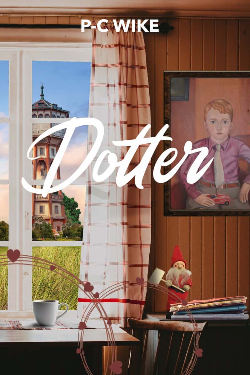 P-C Wike : Dotter