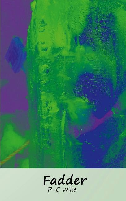P-C Wike : Fadder