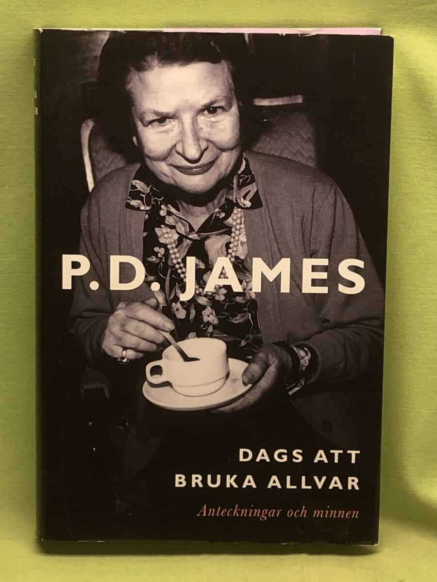 P D James : Dags att bruka allvar