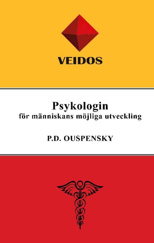 P. D. Ouspensky : Psykologin för människans möjliga utveckling