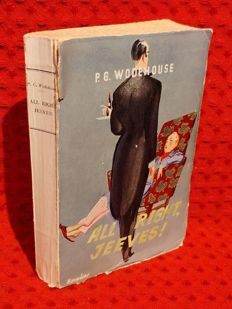 P. G. Wodehouse : All right, Jeeves!