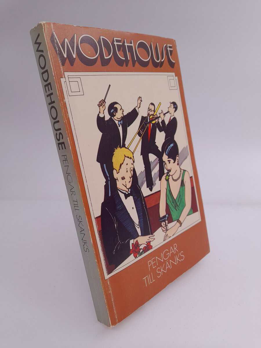 P. G. Wodehouse : Pengar till skänks