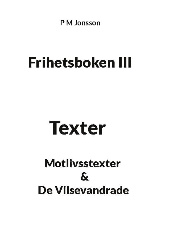 P M Jonsson : Frihetsboken III