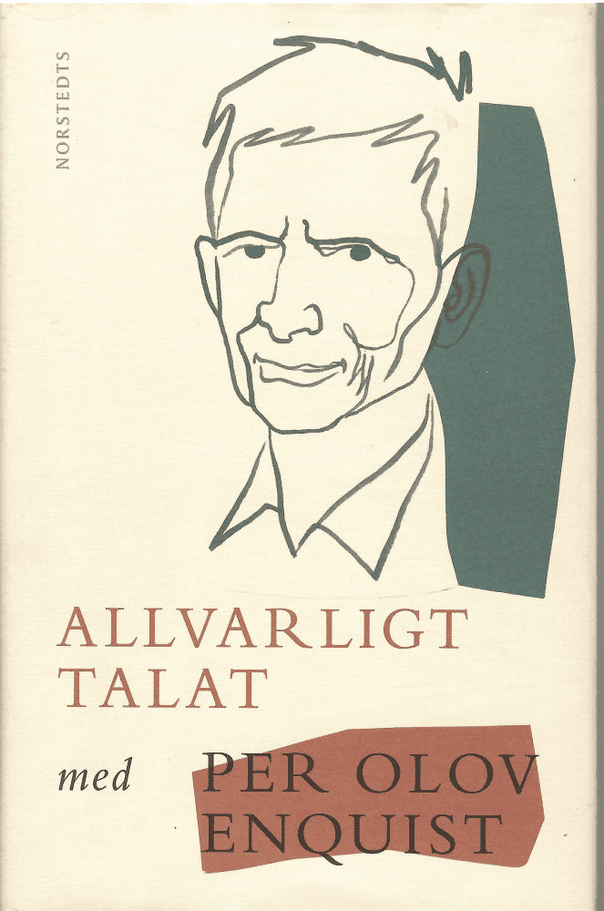 P. O. Enquist : Allvarligt talat