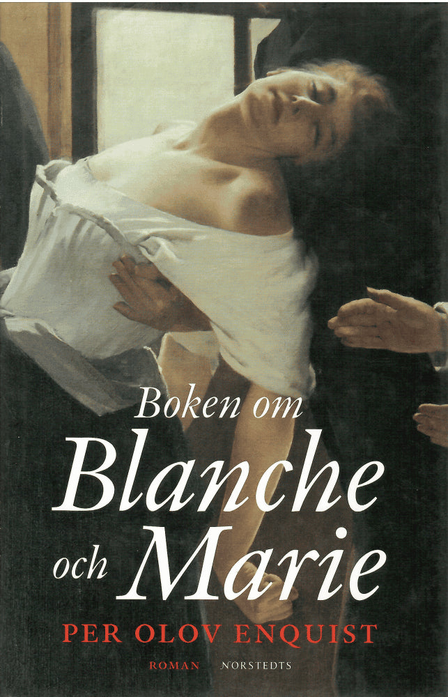 P. O. Enquist : Boken om Blanche och Marie