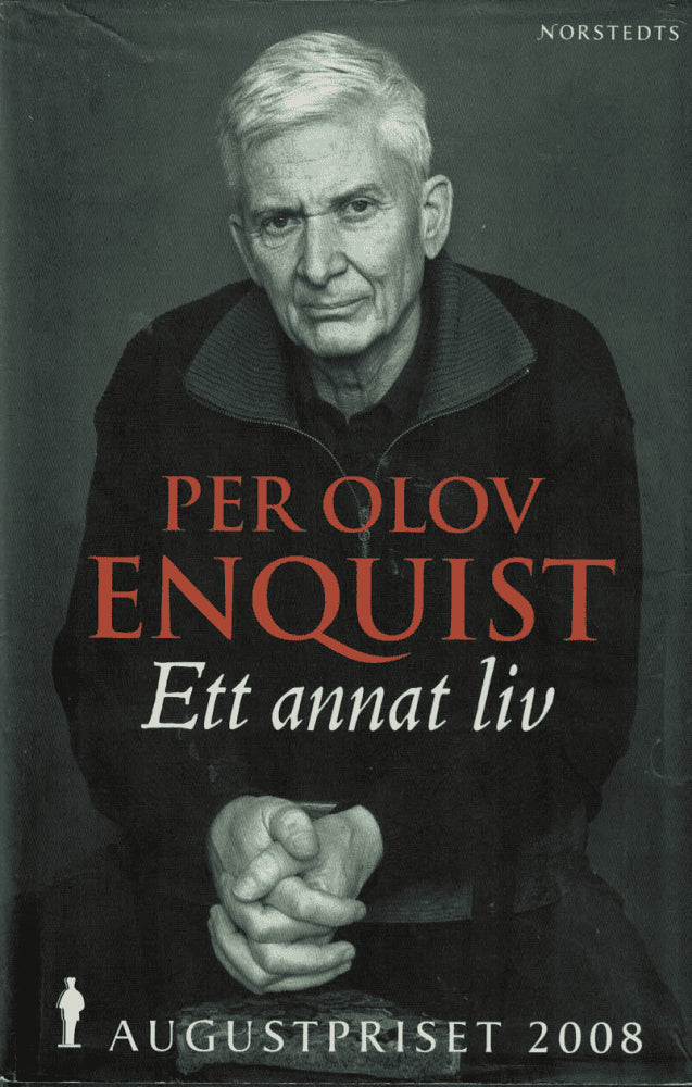 P. O. Enquist : Ett annat liv