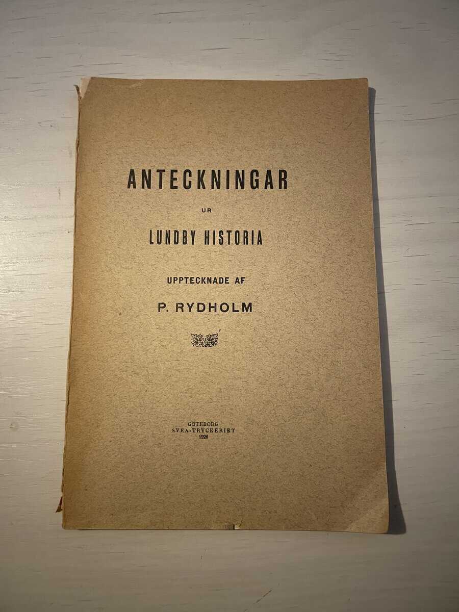 P Rydholm : Anteckningar ur Lundby historia