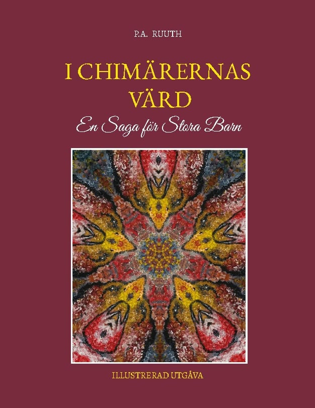 P.A. RUUTH : I Chimärernas Värld