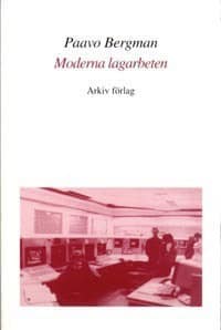 Paavo Bergman : Moderna lagarbeten