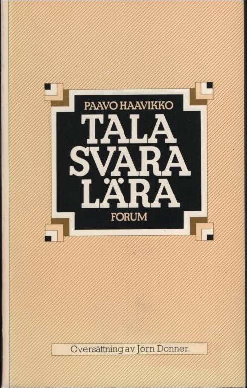 Paavo Haavikko : Tala, svara, lära