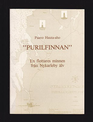 Paavo Hauta-aho : 'Purilfinnan'. En flottares minnen från Nykarleby älv