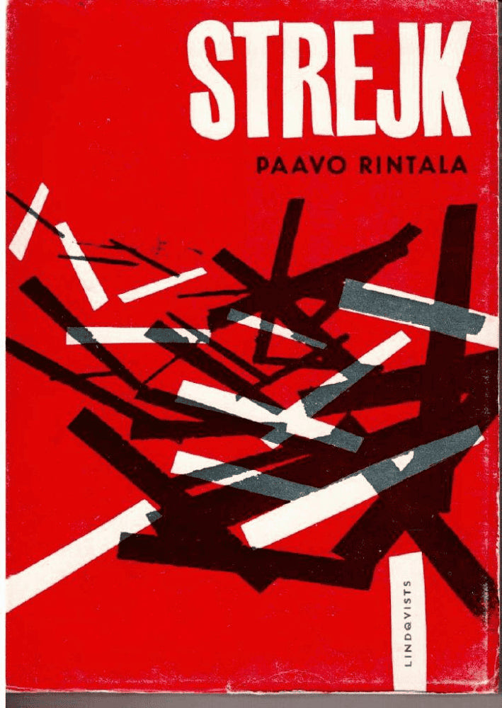 Paavo Rintala : Strejk