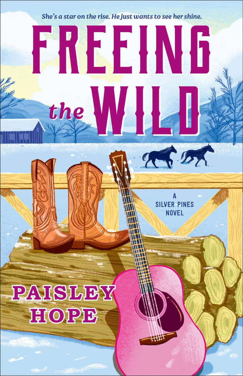Paisley Hope : Freeing the Wild