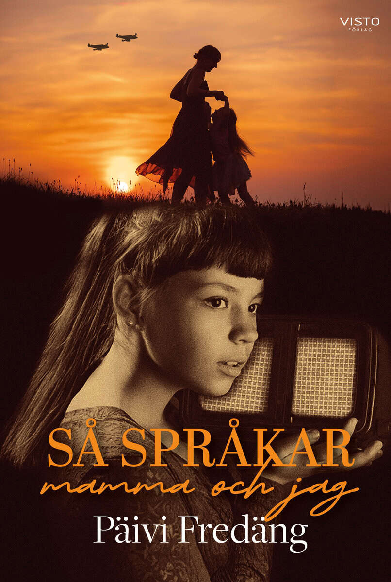 Päivi Fredäng : Så språkar mamma och jag