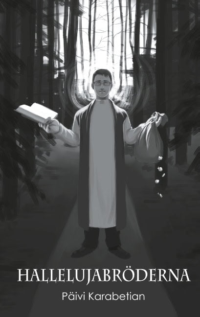 Päivi Karabetian : Hallelujabröderna