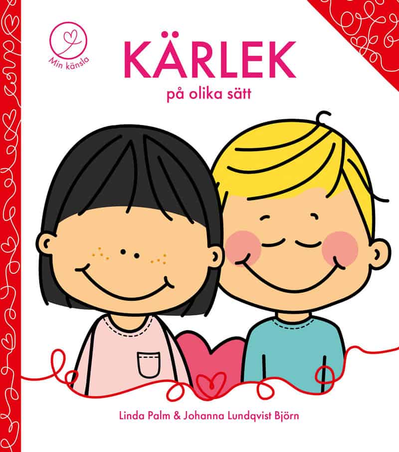 Palm, Linda ; Lundqvist Björn, Johanna : Min känsla