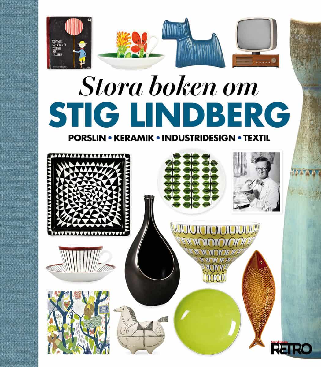 Palm, Magnus ; Carlsson, Viveca ; Eklund, Petter ; Larsson-Levin, Linda ; Lindblad, Thomas : Stora boken om Stig Lindberg : porslin, keramik, industridesign, textil