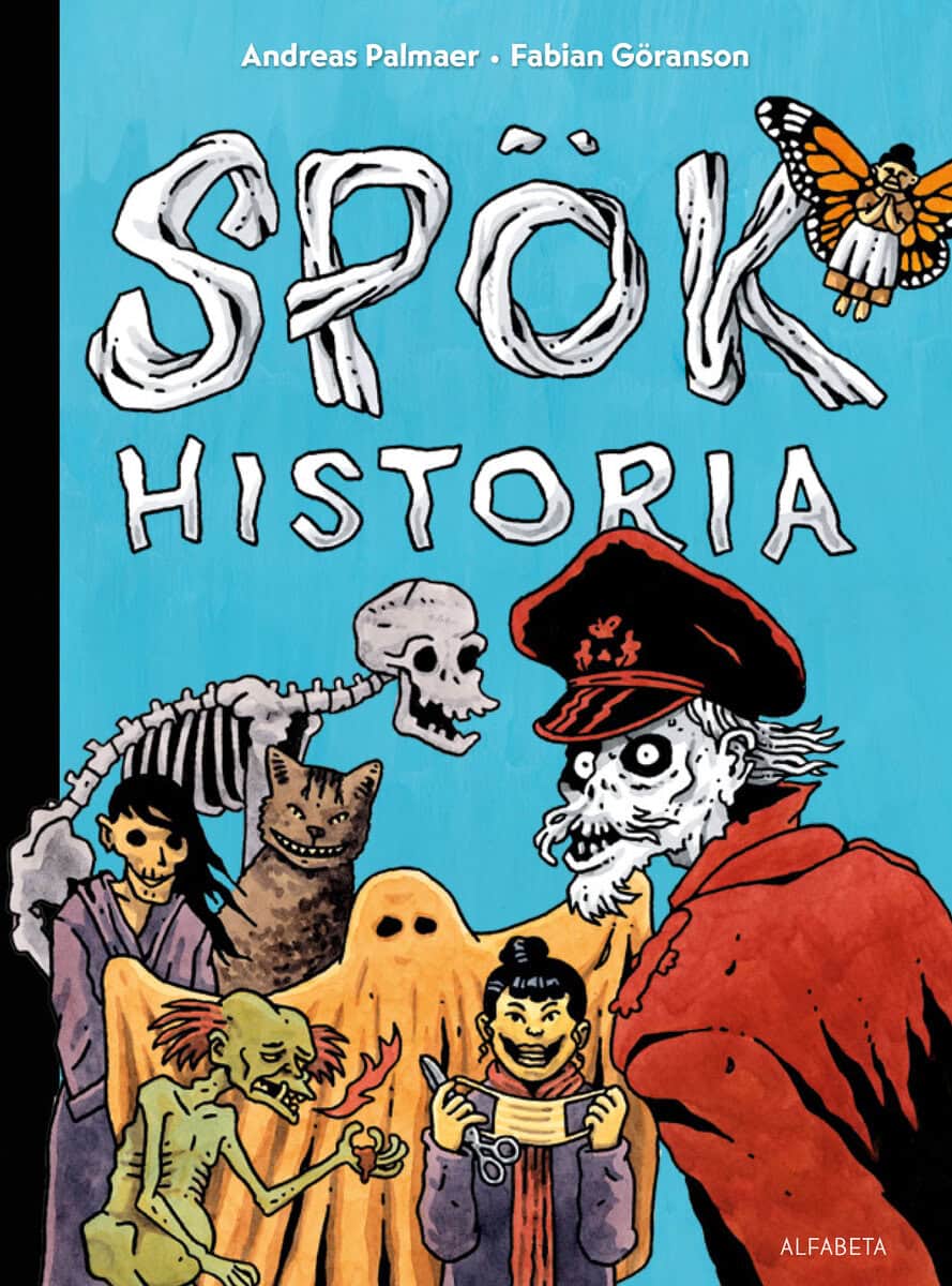 Palmaer, Andreas ; Göranson, Fabian : Spökhistoria