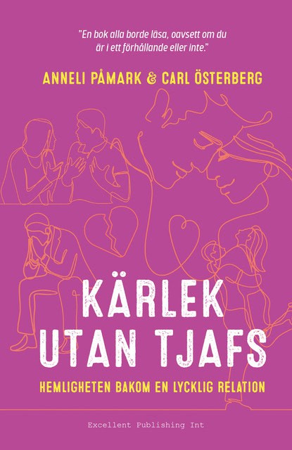 Påmark, Anneli ; Österberg, Carl : Kärlek utan tjafs : hemligheten bakom en lycklig relation