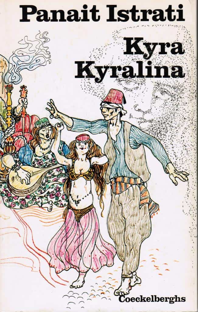 Panait Istrati : Kyra Kyralina