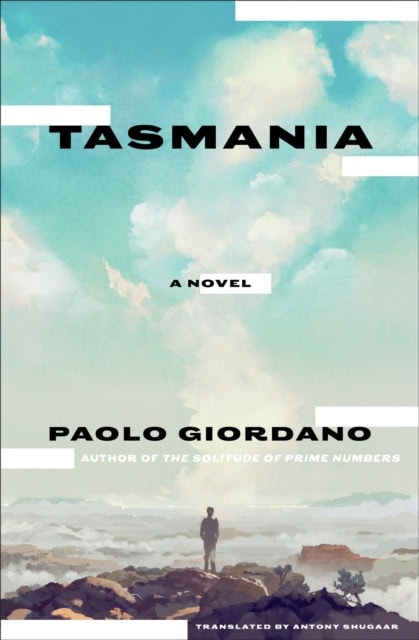 Paolo Giordano : Tasmania