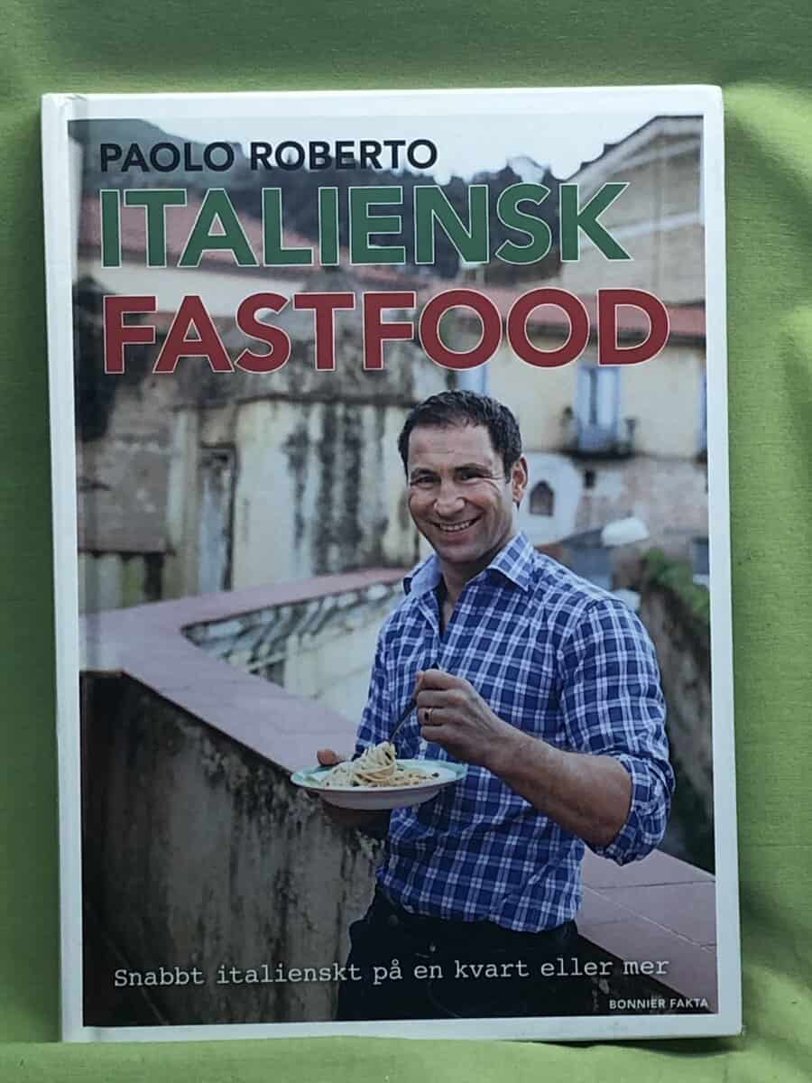 Paolo Roberto : Italiensk fastfood