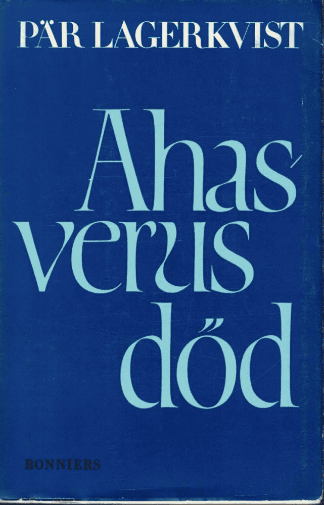 Pär Lagerkvist : Ahasversus död
