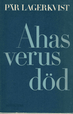 Pär Lagerkvist : Ahasverus död
