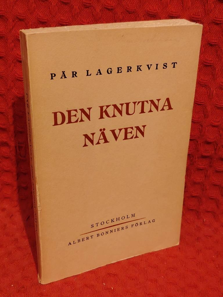 Pär Lagerkvist : Den knutna näven