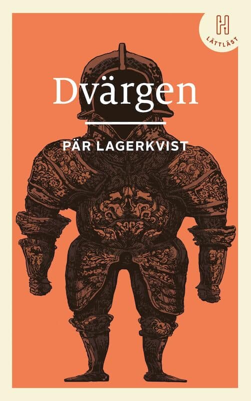 Pär Lagerkvist : Dvärgen (lättläst)