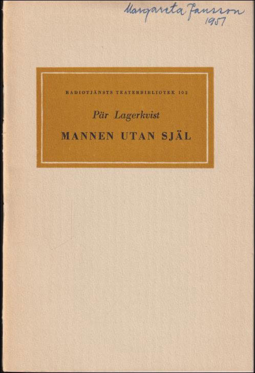 Pär Lagerkvist : Mannen utan själ