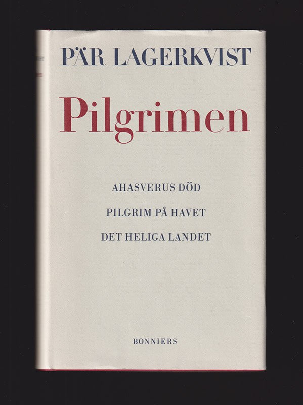 Pär Lagerkvist : Pilgrimen