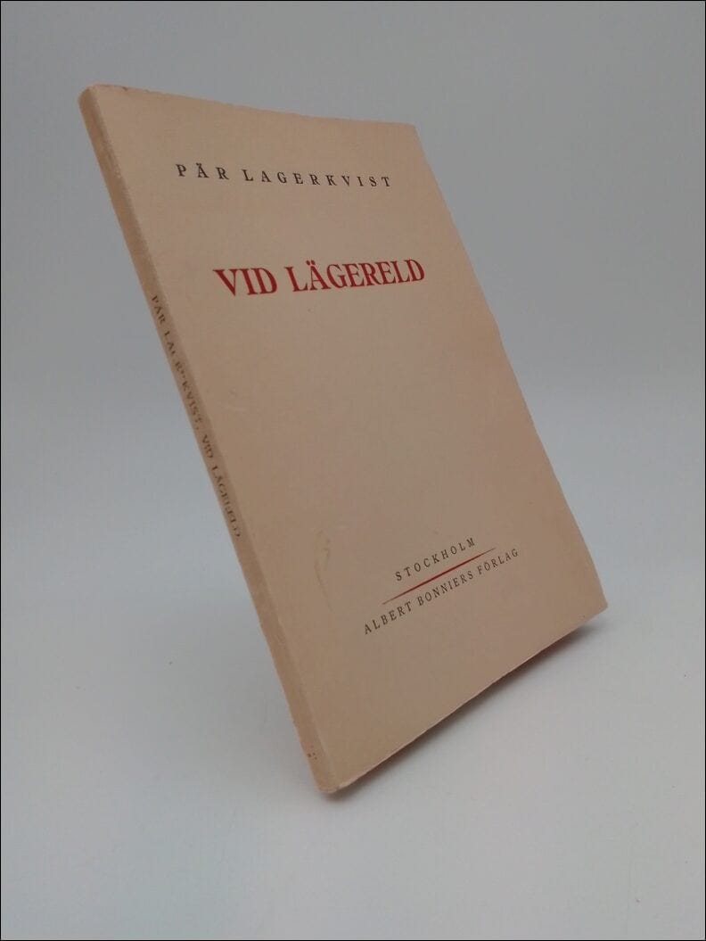 Pär Lagerkvist : Vid lägereld