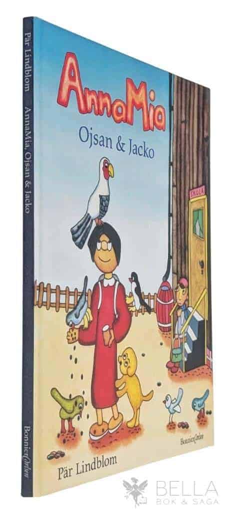 Pär Lindblom : AnnaMia, Ojsan & Jacko