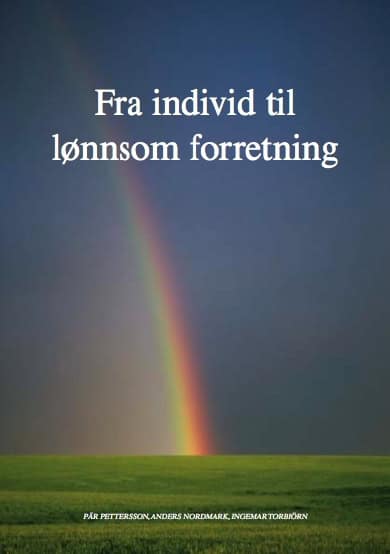 Pär Pettersson : Fra individ til lönnsom forretning