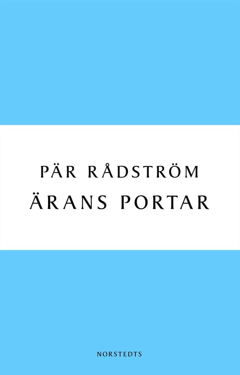 Pär Rådström : Ärans portar