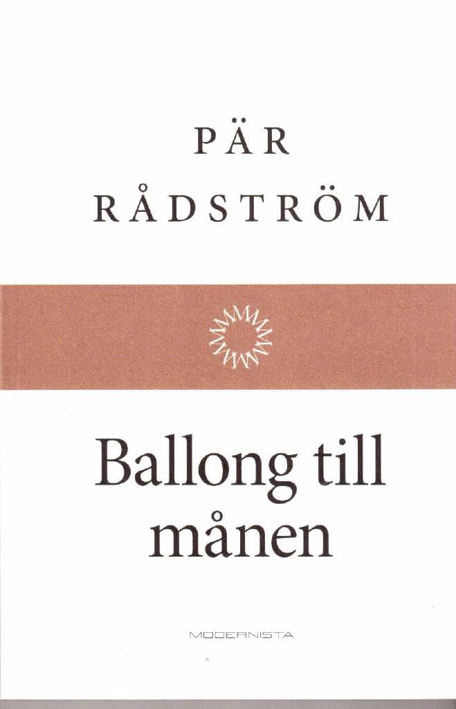 Pär Rådström : Ballong till månen