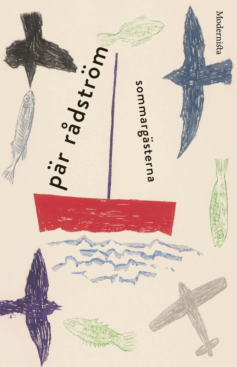 Pär Rådström : Sommargästerna