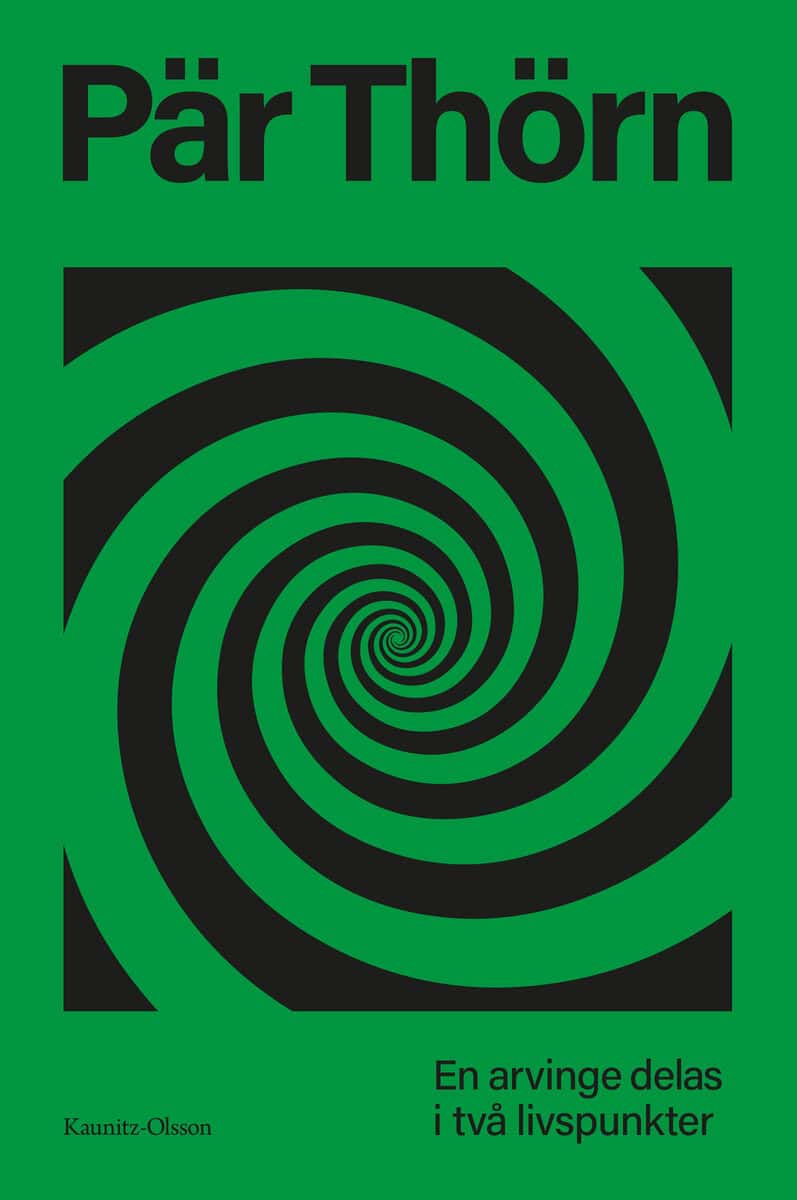 Pär Thörn : En arvinge delas i två livspunkter