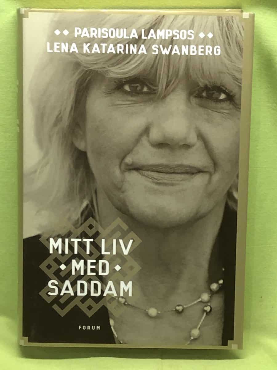 Parisoula Lampsos : Mitt liv med Saddam