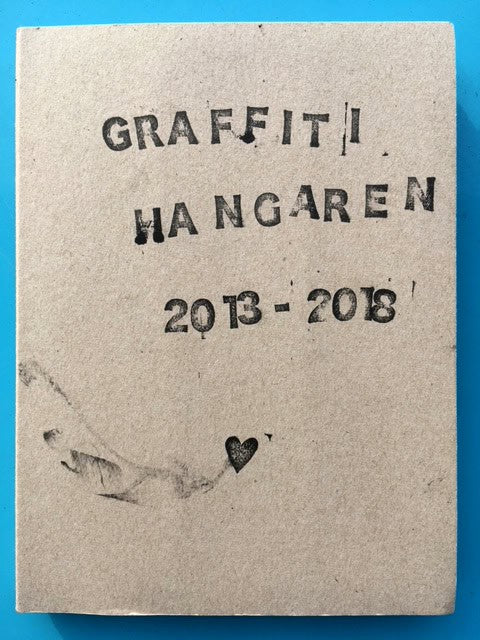 Pärra von Andreasson : Graffitihangaren 2013-2018