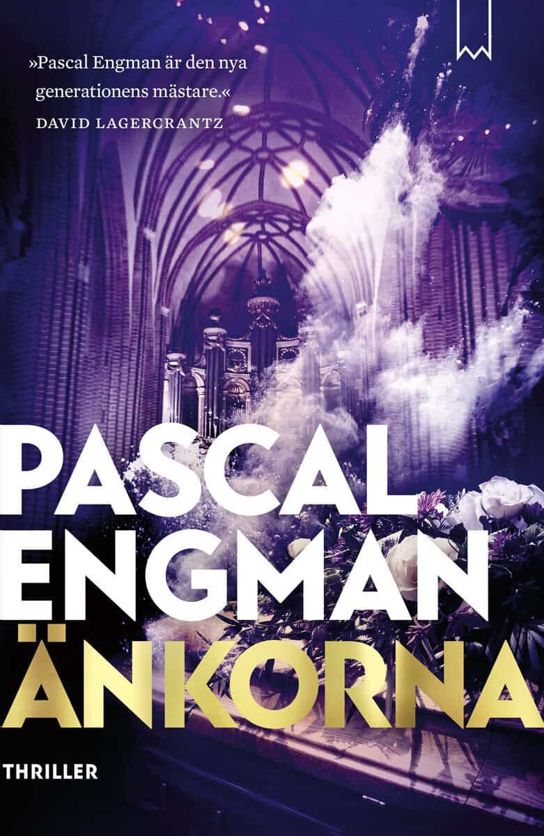 Pascal Engman : Änkorna